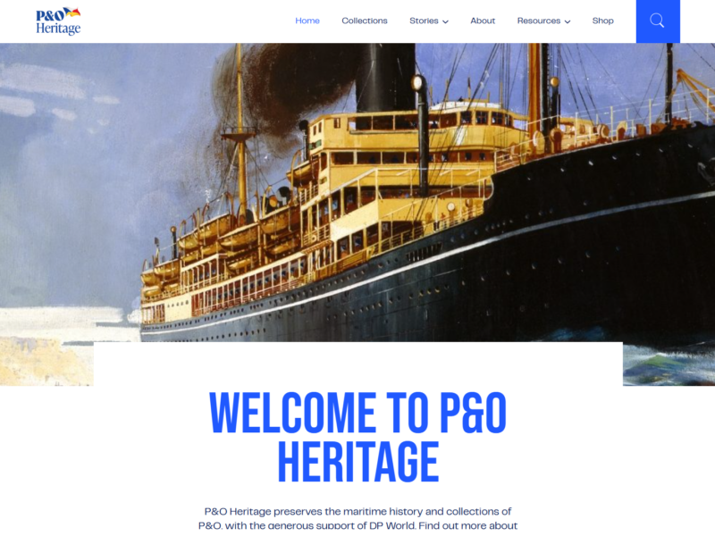 Homepage of a website: Headline text reads: Welcome to P&O Heritage, with a large image of a ship.